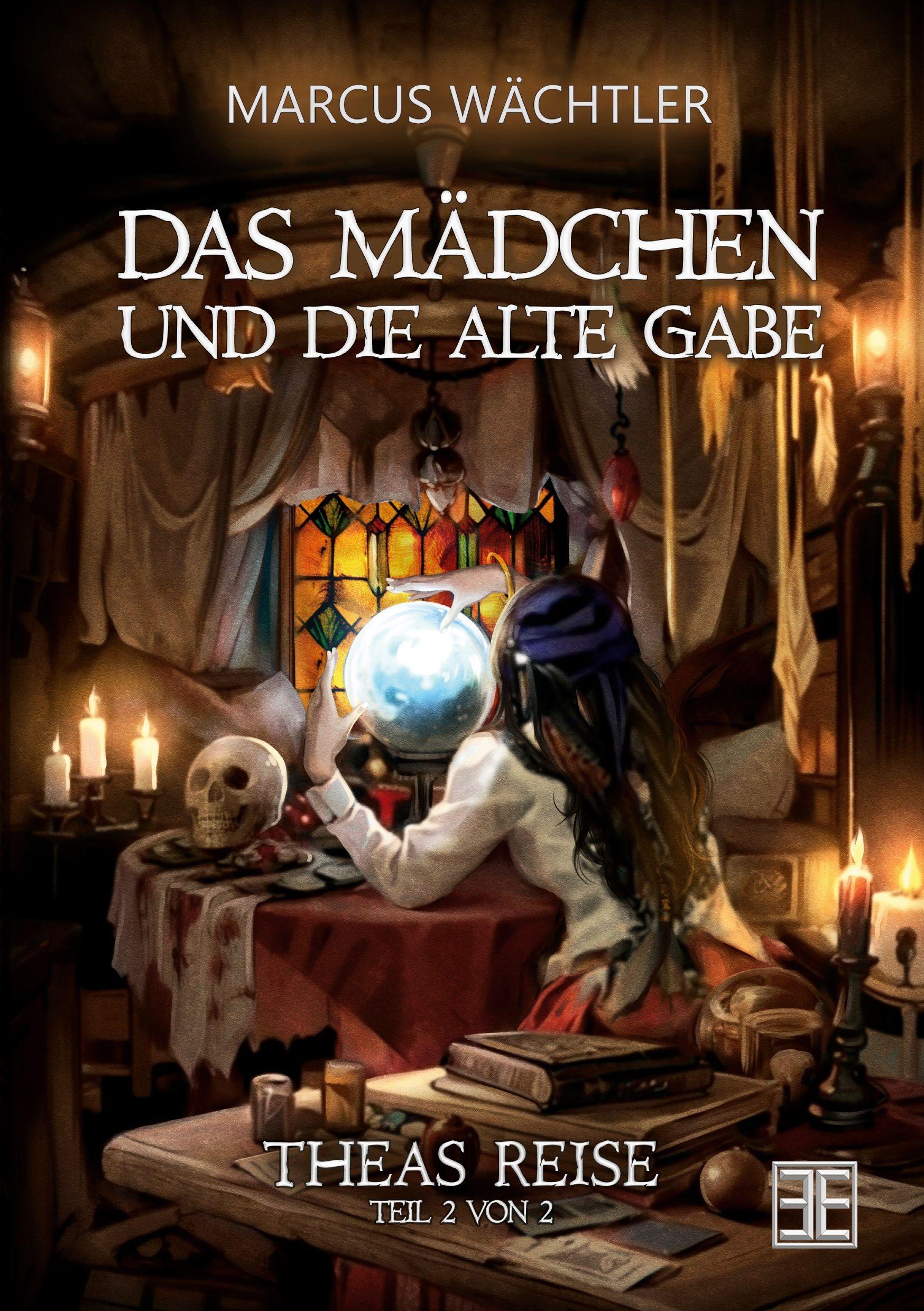 Vorderes Coverbild DAS MÄDCHEN UND DIE ALTE GABE BAND 2