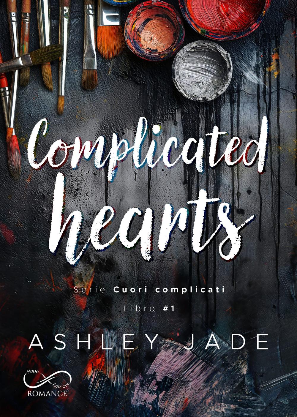 Vorderes Coverbild Complicated hearts. Cuori complicati. Vol. 1