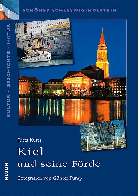 Vorderes Coverbild Kiel und die Kieler Förde