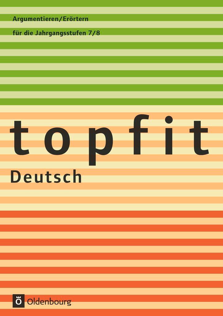 Vorderes Coverbild topfit Deutsch Argumentieren/Erörtern