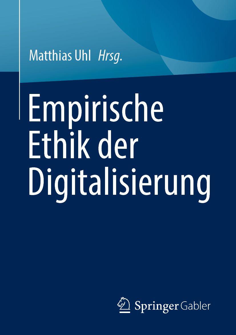 Vorderes Coverbild Empirische Ethik der Digitalisierung