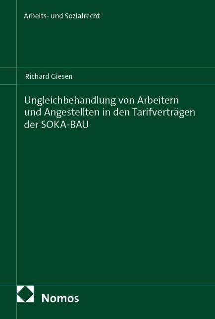 Vorderes Coverbild Ungleichbehandlung von Arbeitern und Angestellten in den Tarifverträgen der SOKA-BAU