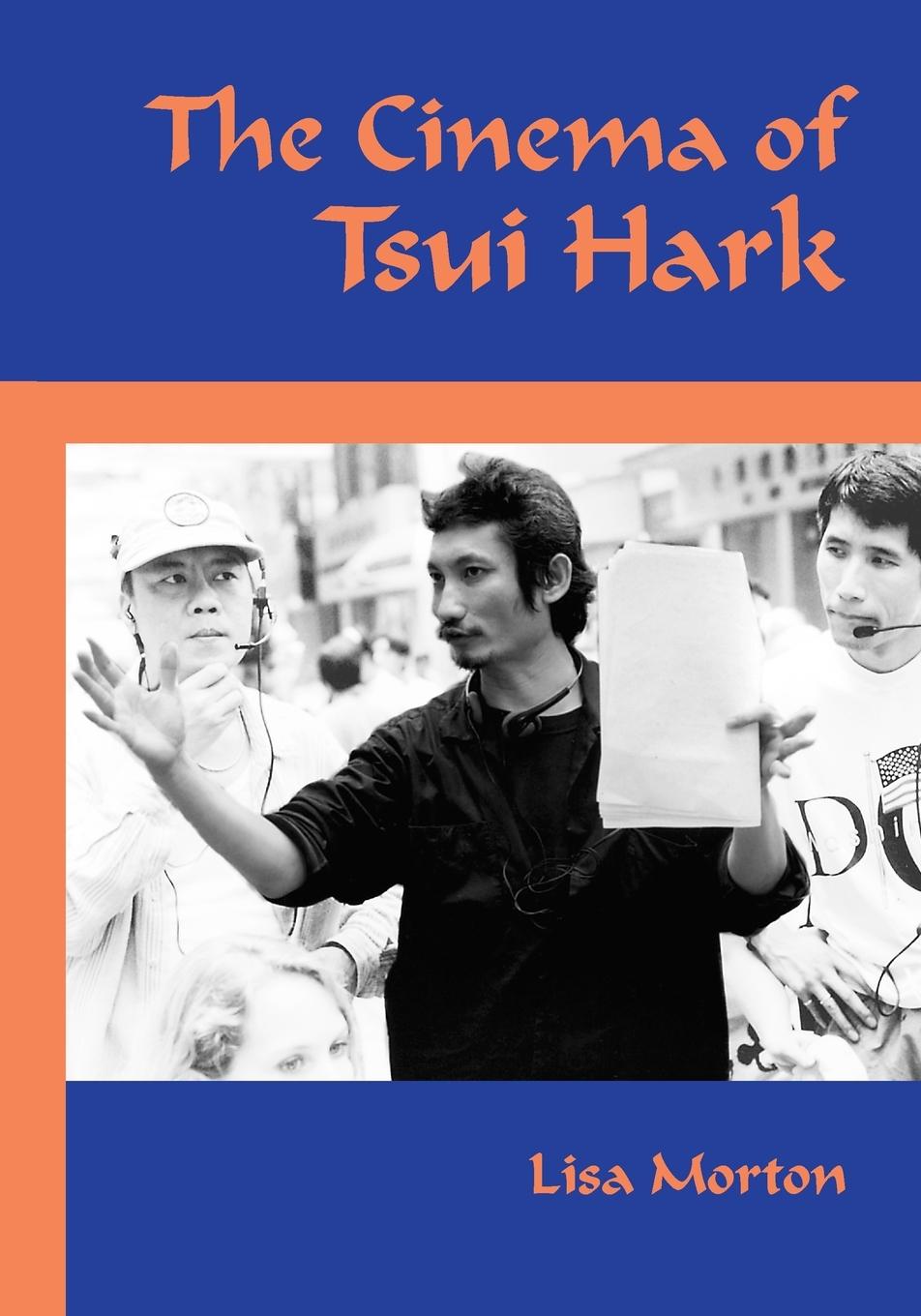 Vorderes Coverbild The Cinema of Tsui Hark