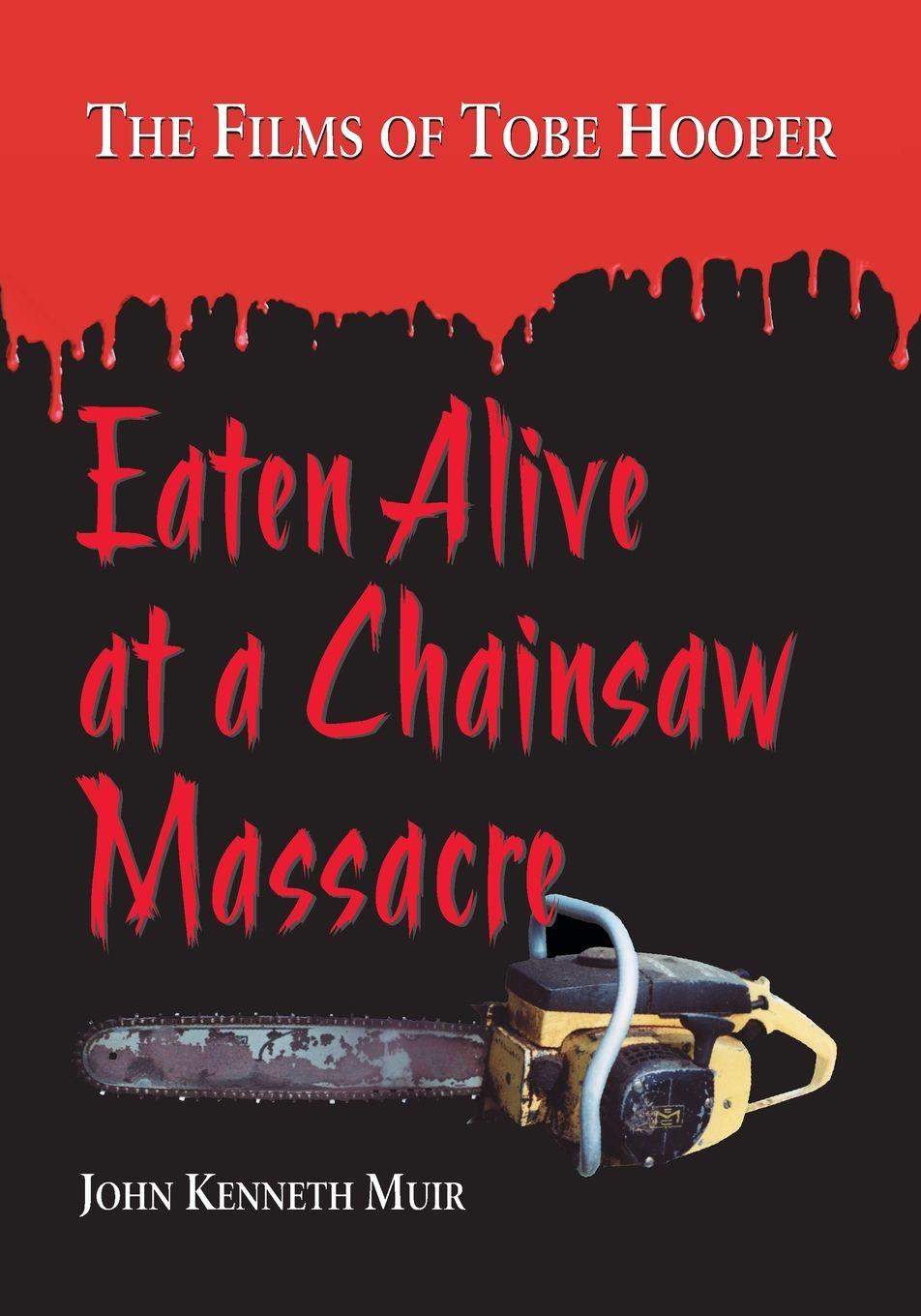 Vorderes Coverbild Eaten Alive at a Chainsaw Massacre