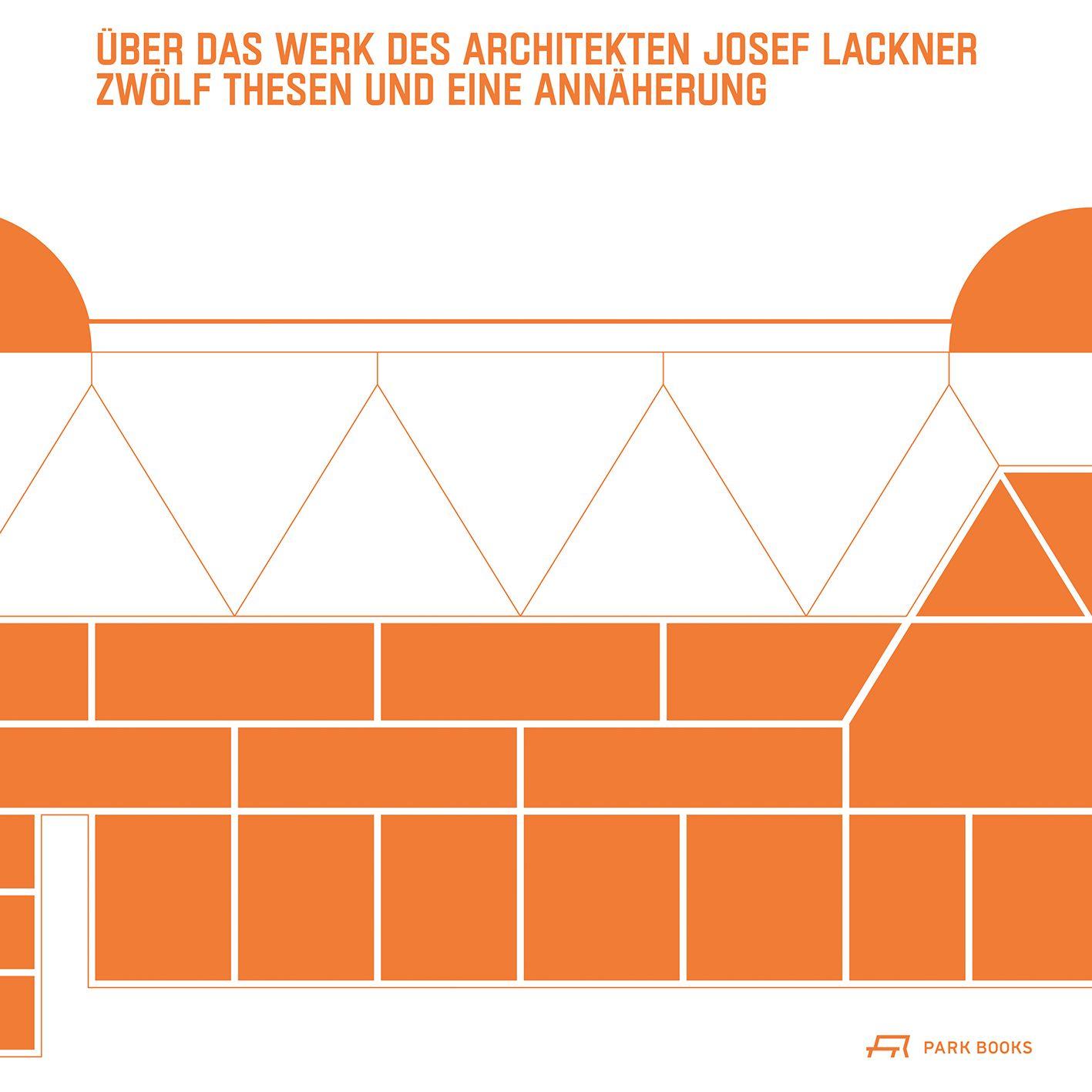 Vorderes Coverbild Über das Werk des Architekten Josef Lackner