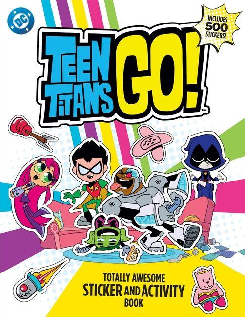 Vorderes Coverbild Teen Titans Go! Totally Awesome Sticker and Activity Book