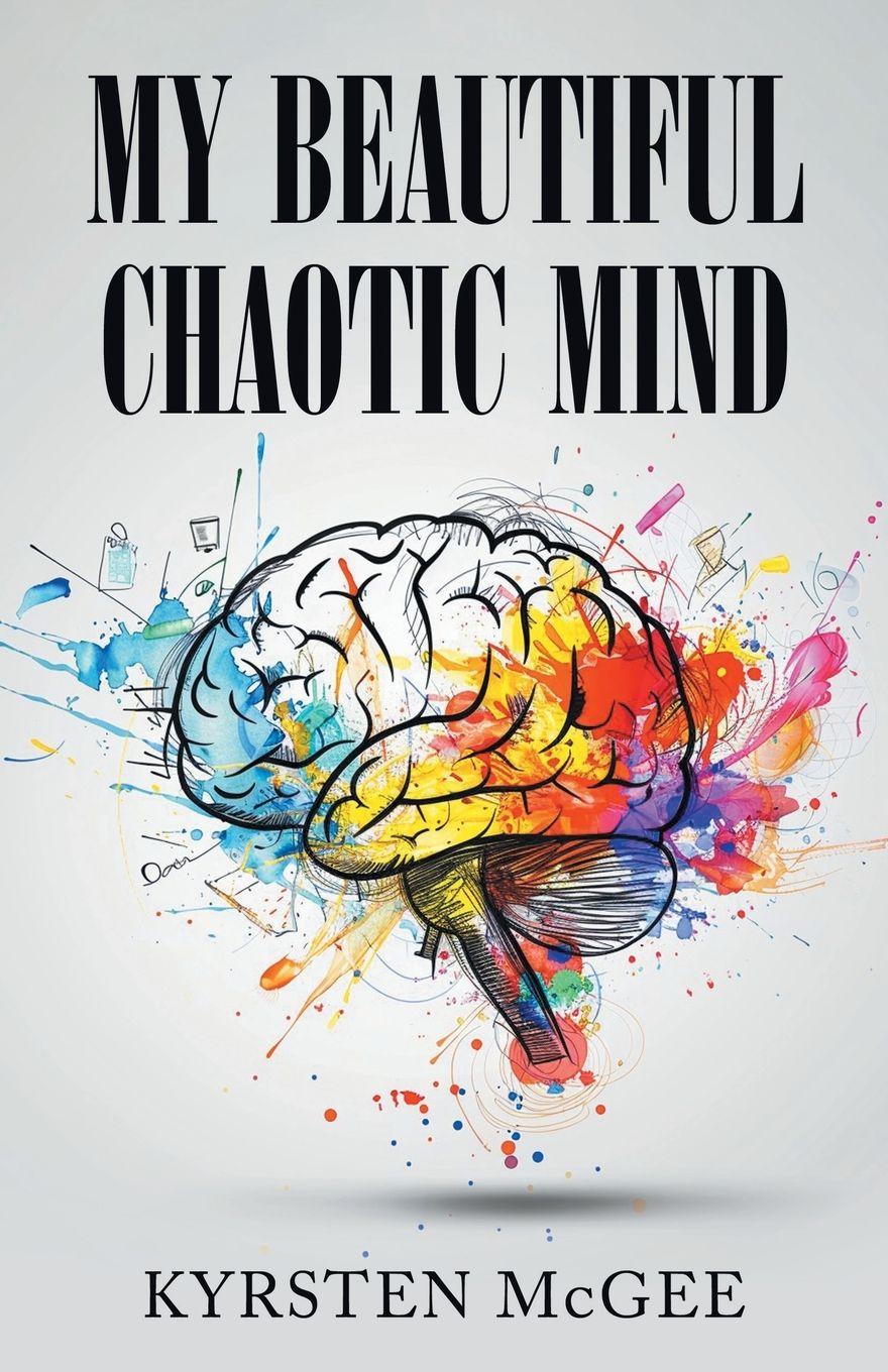 Vorderes Coverbild My Beautiful Chaotic Mind
