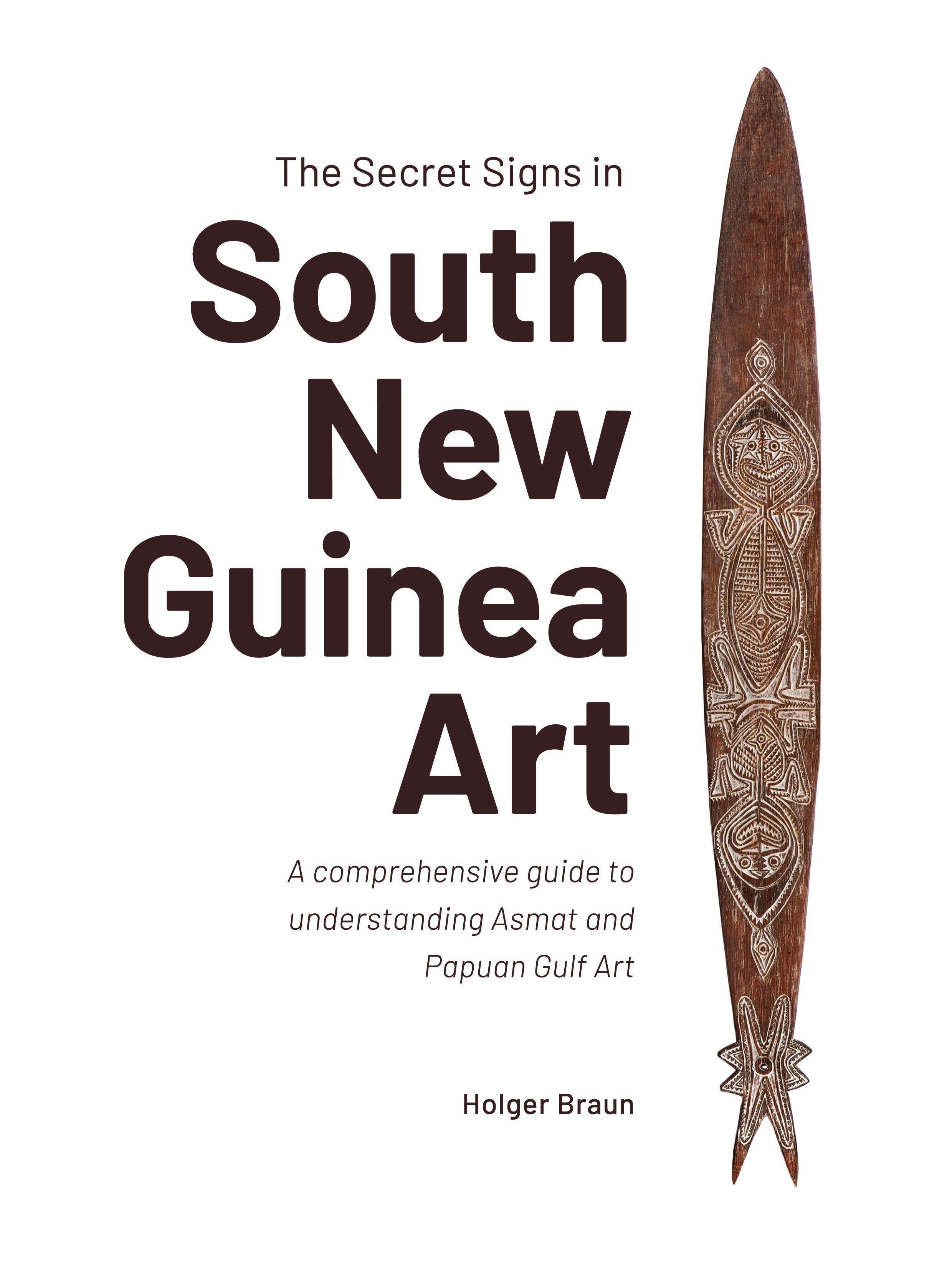 Vorderes Coverbild The Secret Signs in South New Guinea Art