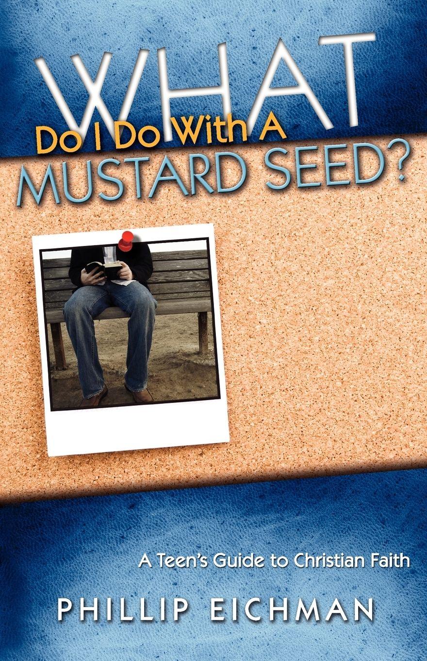 Vorderes Coverbild What Do I Do With a Mustard Seed?