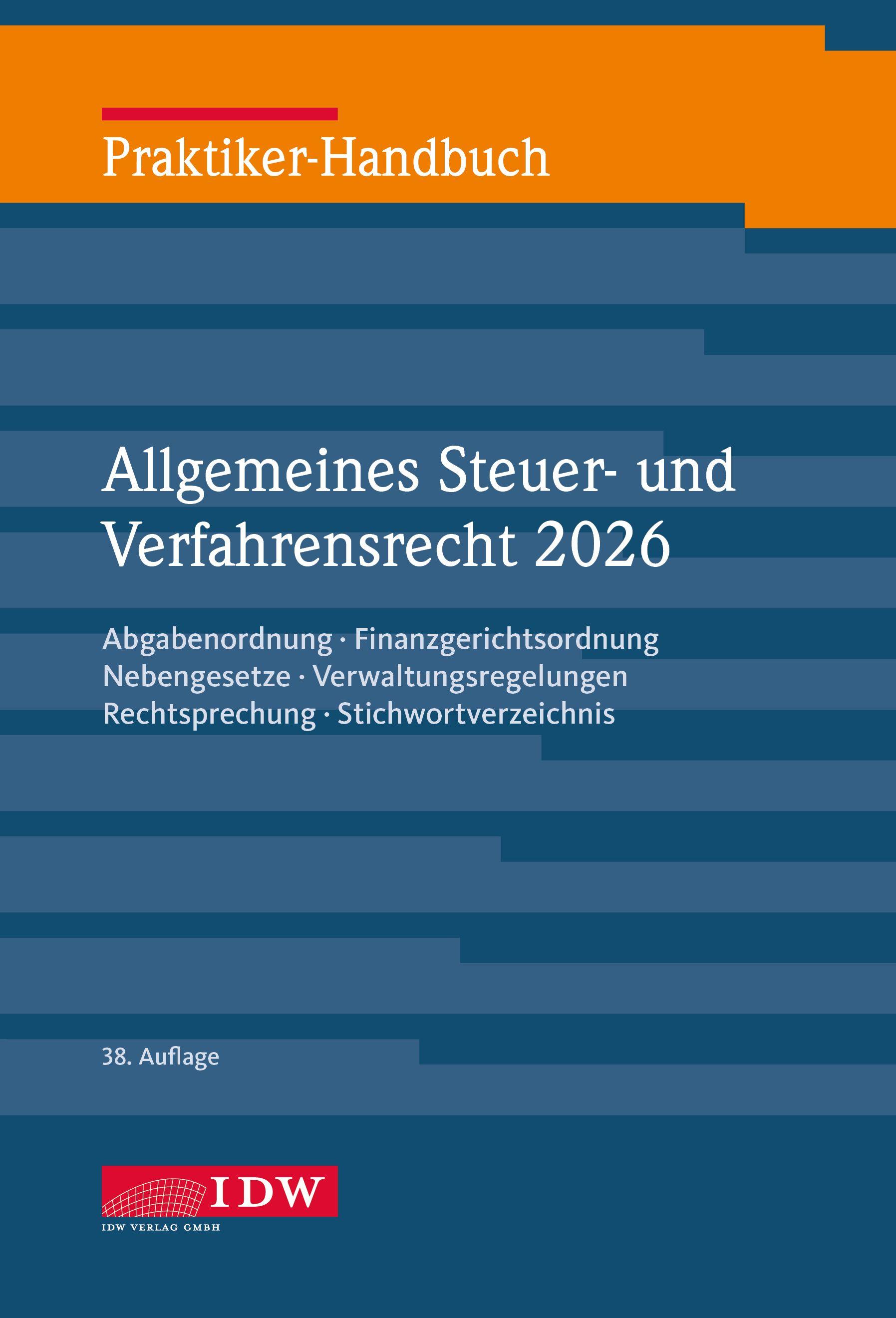 Vorderes Coverbild Praktiker-Handbuch Allgemeines Steuer-/Verfahrensrecht 2026, 38.Auflage