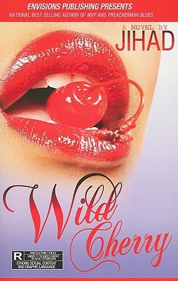 Vorderes Coverbild Wild Cherry: The Immediate Sequel to Preacherman Blues
