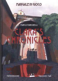 Vorderes Coverbild Clara's chronicles. Manuale di gioco