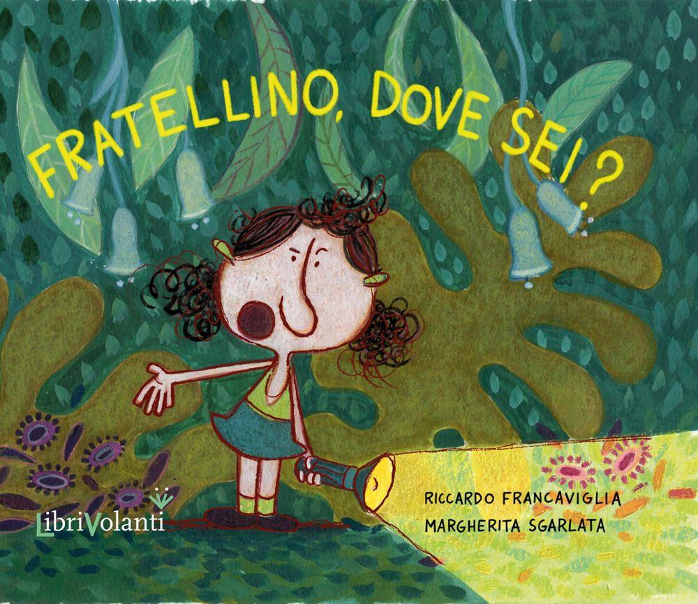 Vorderes Coverbild Fratellino, dove sei?