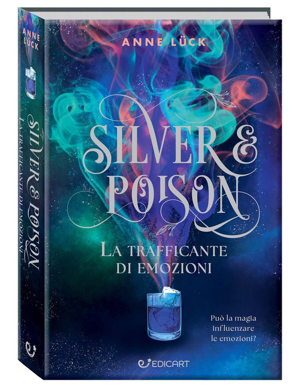 Vorderes Coverbild La trafficante di emozioni. Silver & poison