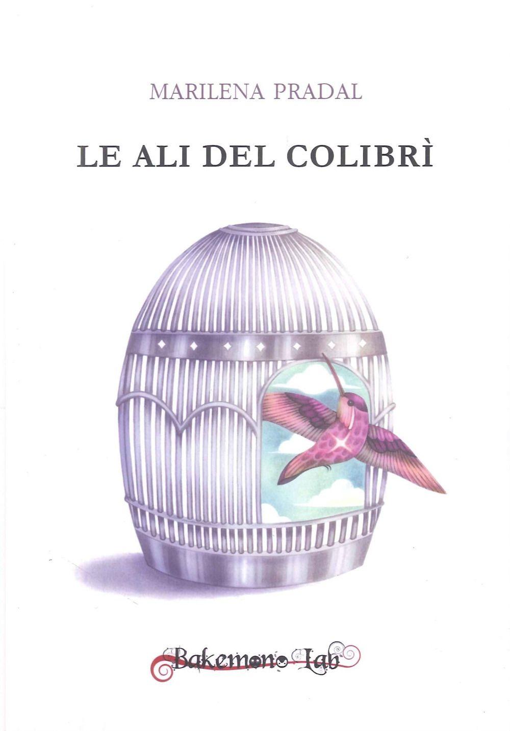 Vorderes Coverbild Le ali del colibrì