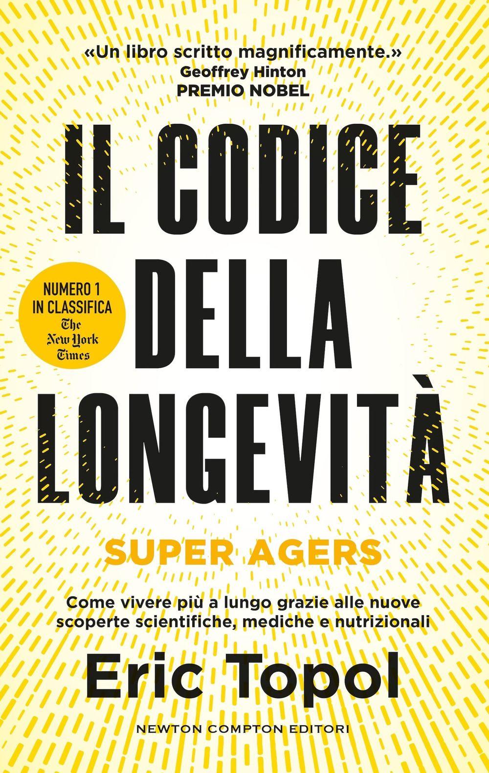 Vorderes Coverbild Il codice della longevità. Super Agers