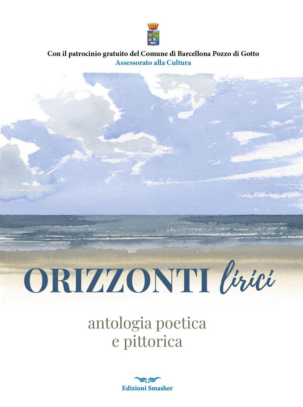 Vorderes Coverbild Orizzonti lirici. Antologia poetica e pittorica