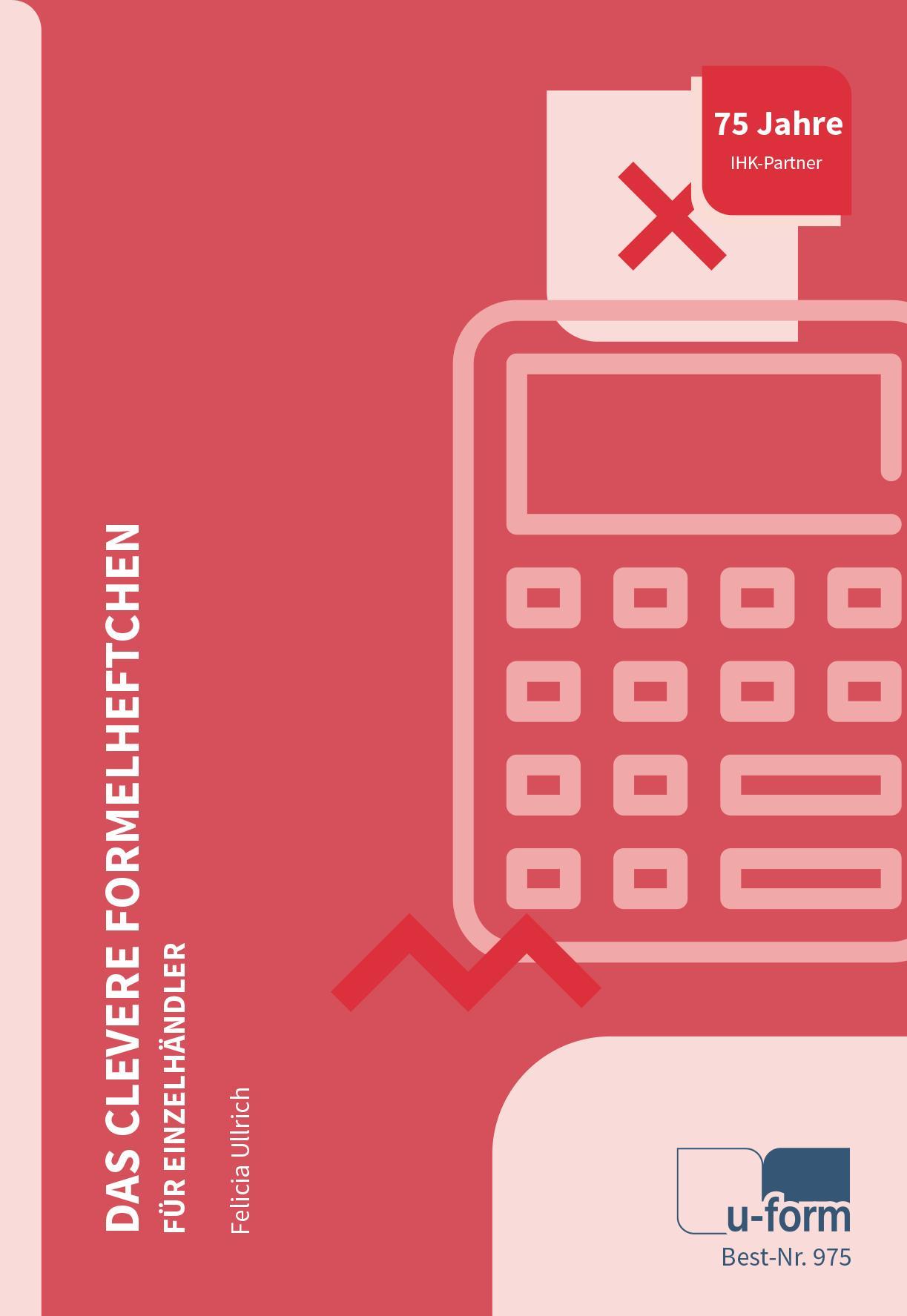 Vorderes Coverbild Das clevere Formelheftchen für Einzelhändler