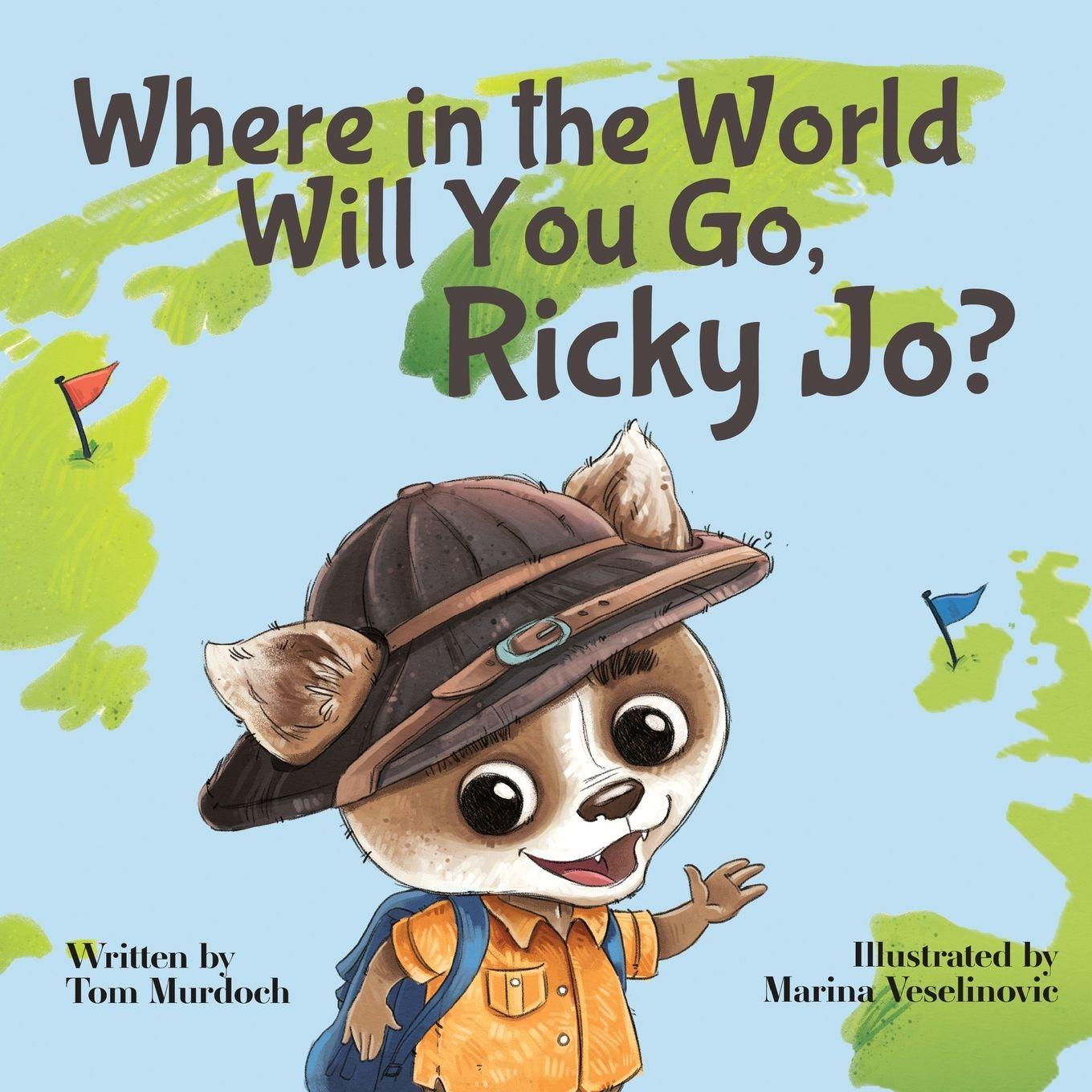 Vorderes Coverbild Where in the World Will You Go, Ricky Jo?