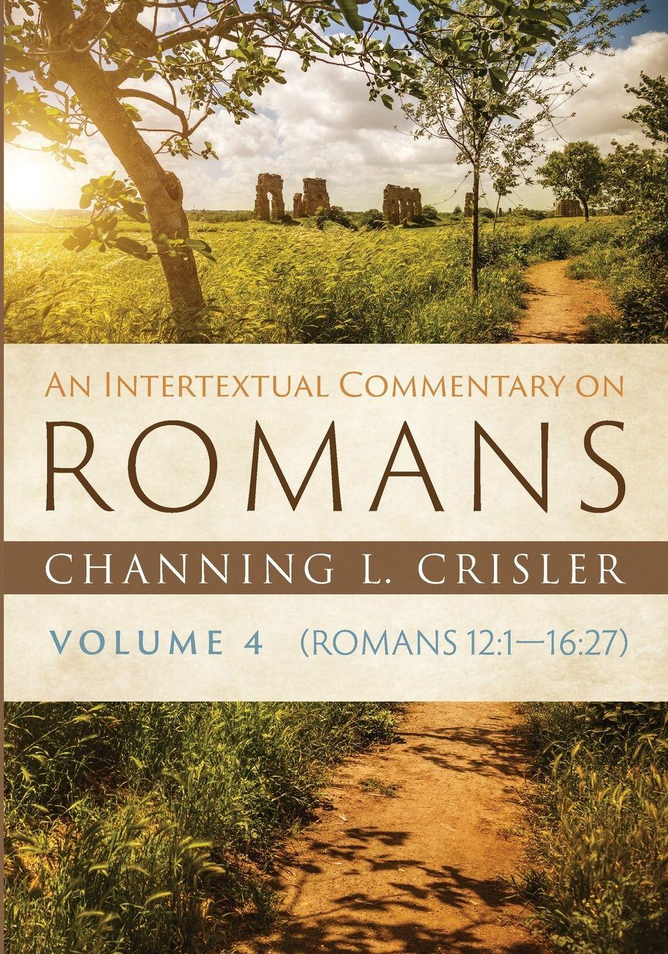Vorderes Coverbild An Intertextual Commentary on Romans, Volume 4