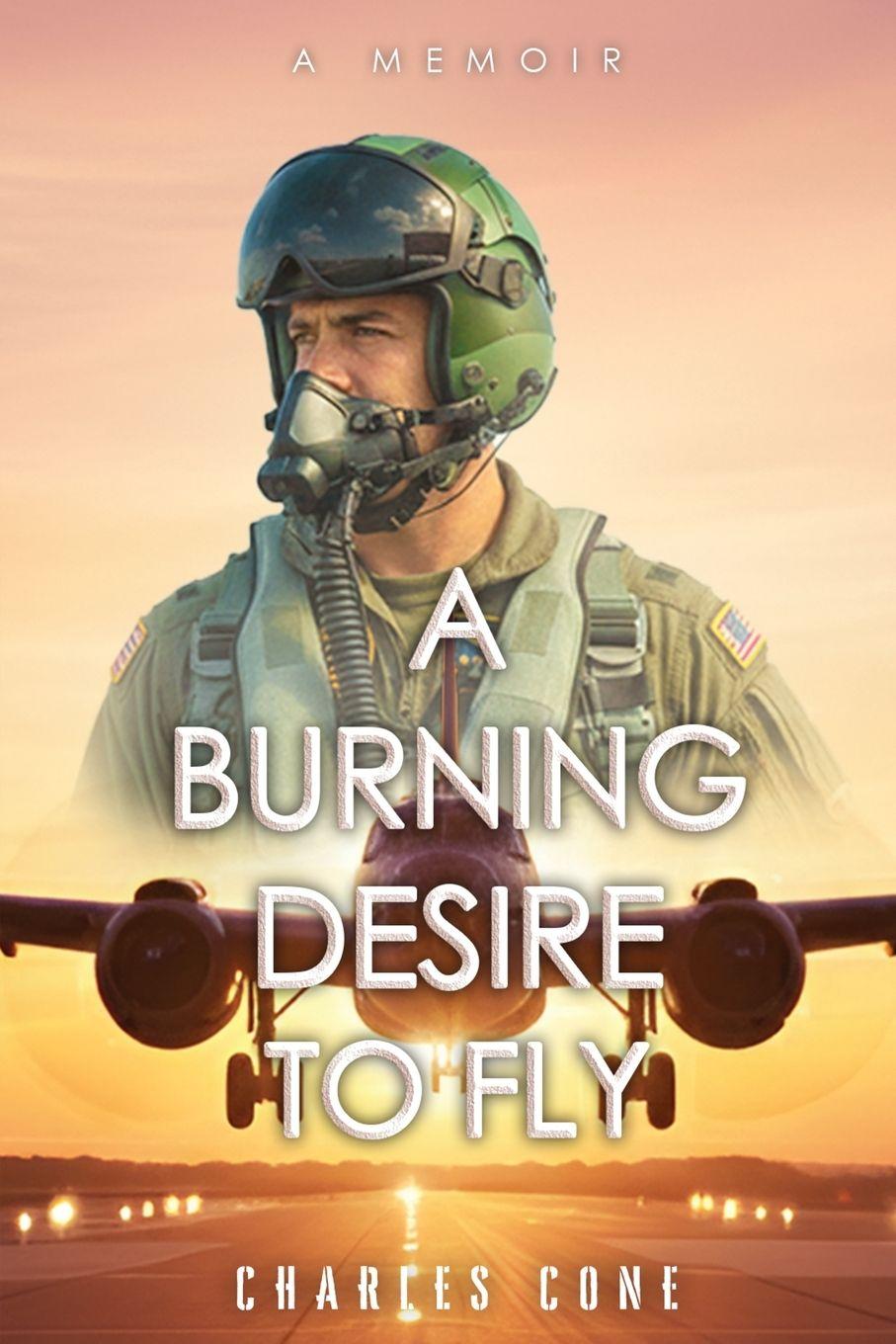 Vorderes Coverbild A Burning Desire to Fly