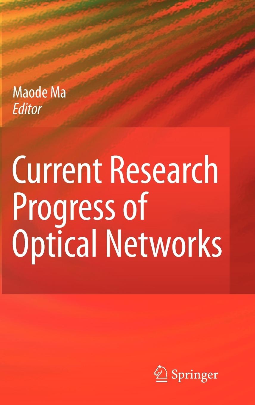 Vorderes Coverbild Current Research Progress of Optical Networks