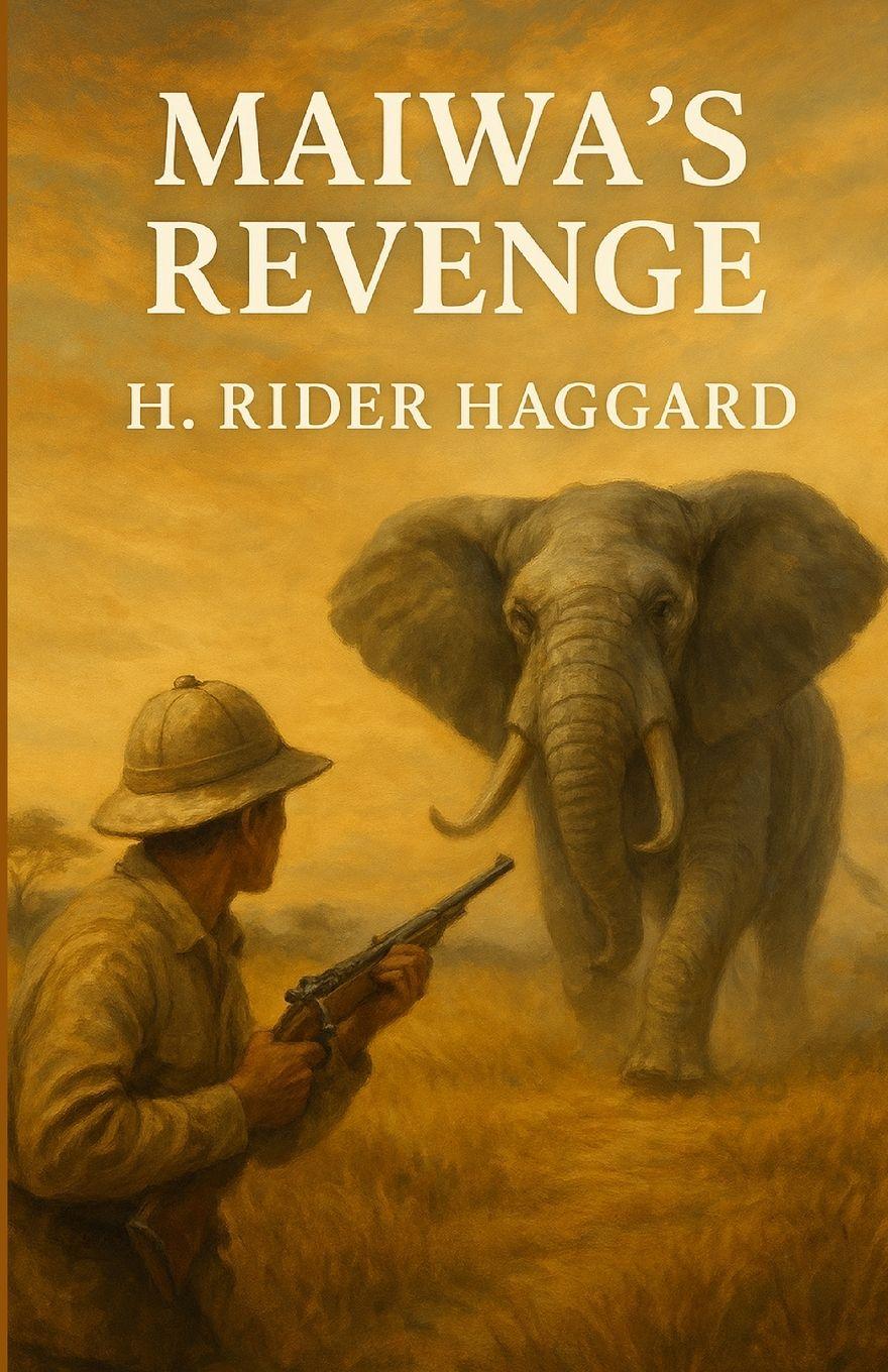 Vorderes Coverbild Maiwa's Revenge (Illustrated)