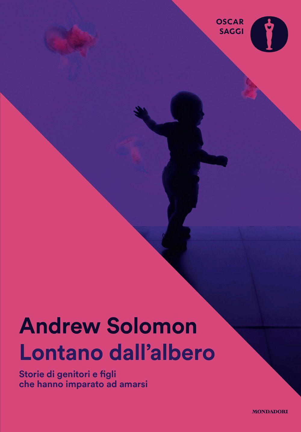 Vorderes Coverbild Lontano dall'albero. Storie di genitori e figli che hanno imparato ad amarsi