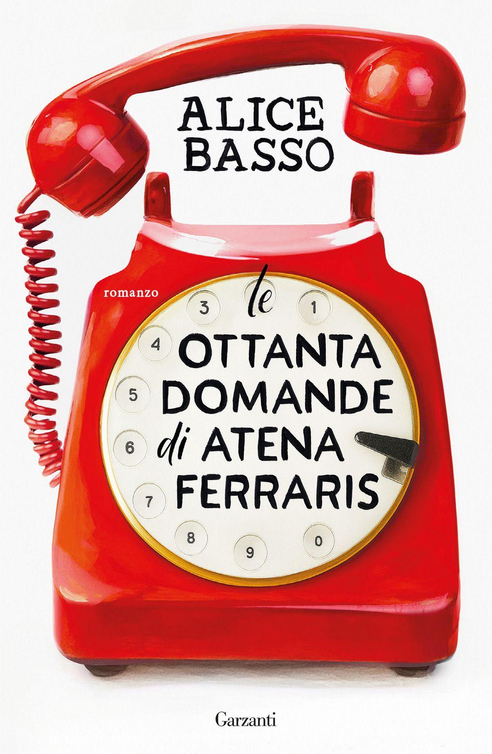 Vorderes Coverbild Le ottanta domande di Atena Ferraris