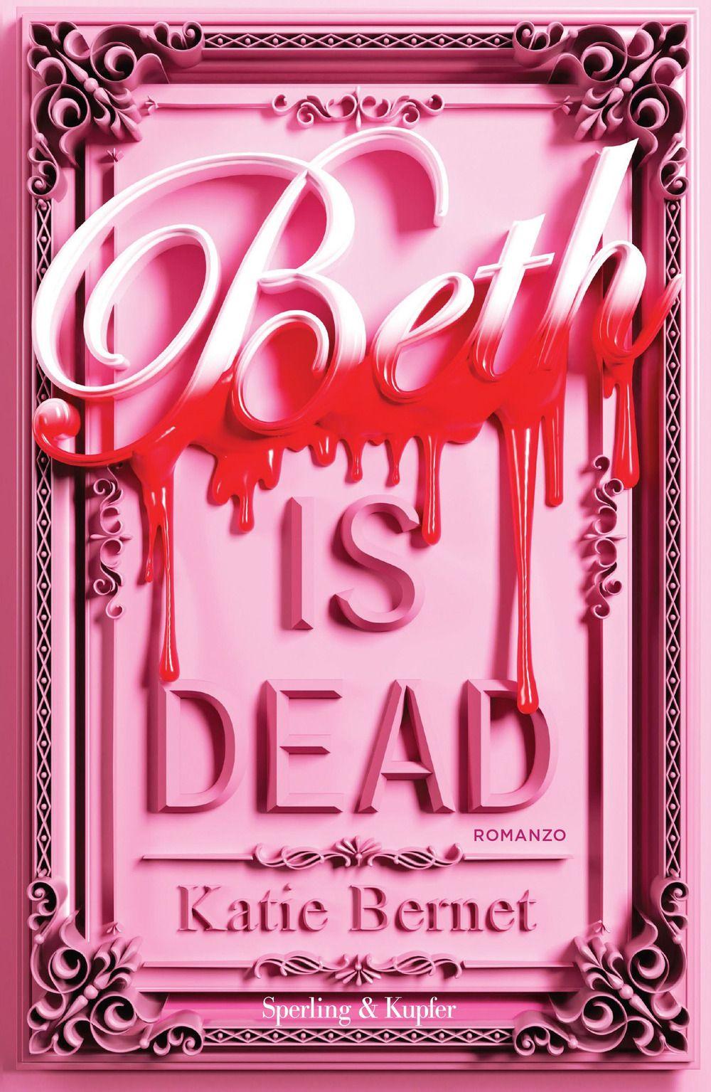 Vorderes Coverbild Beth is dead. Ediz. italiana