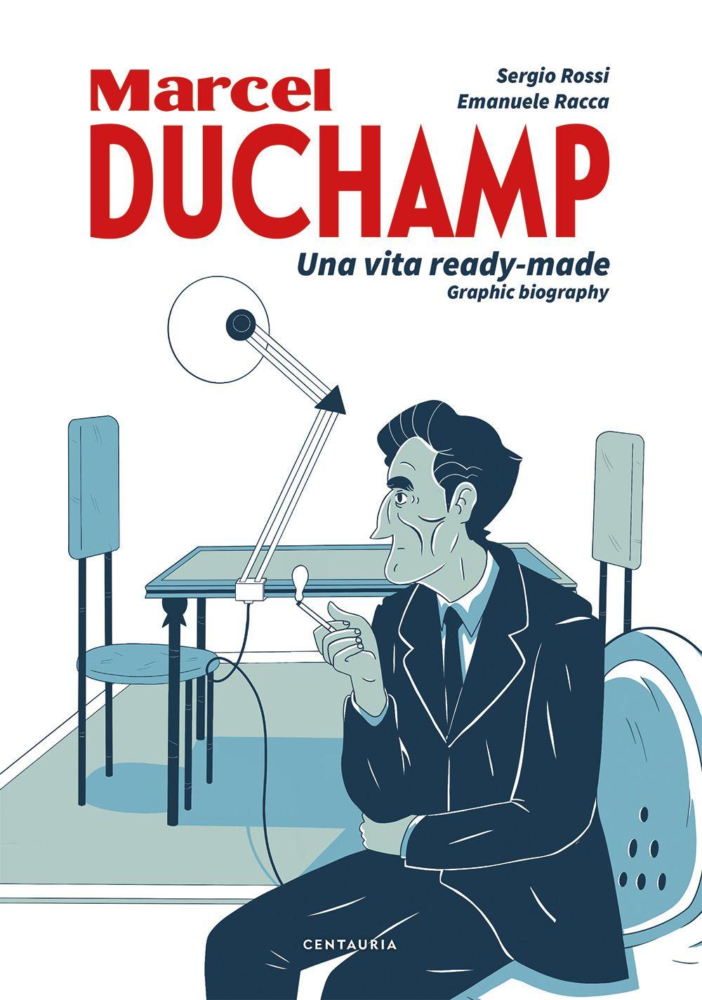 Vorderes Coverbild Duchamp. Una vita ready-made. Graphic biography