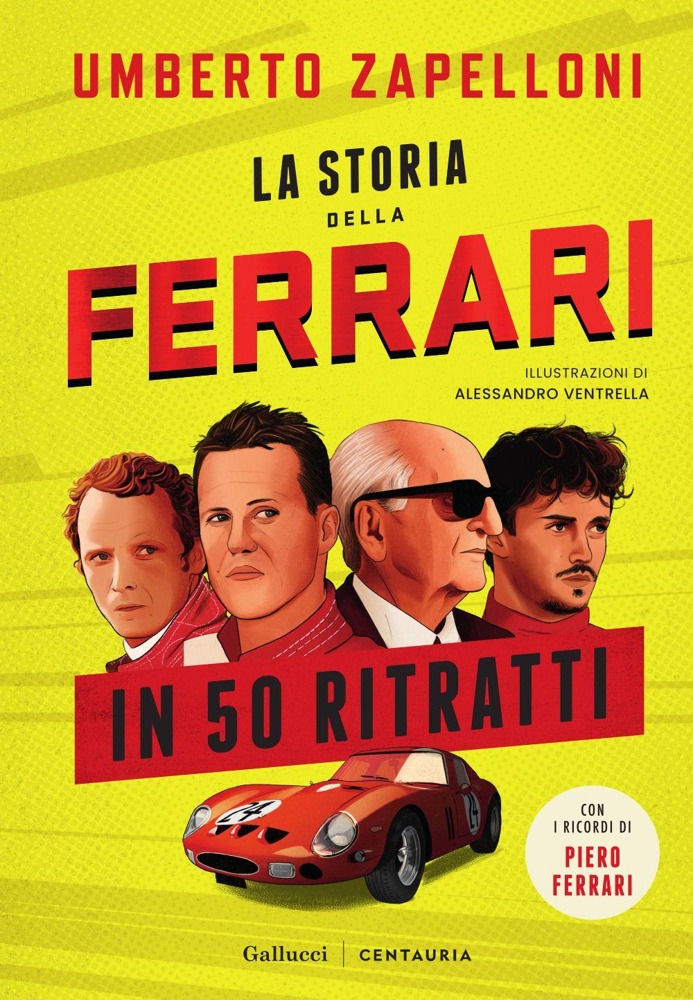 Vorderes Coverbild La storia della Ferrari in 50 ritratti