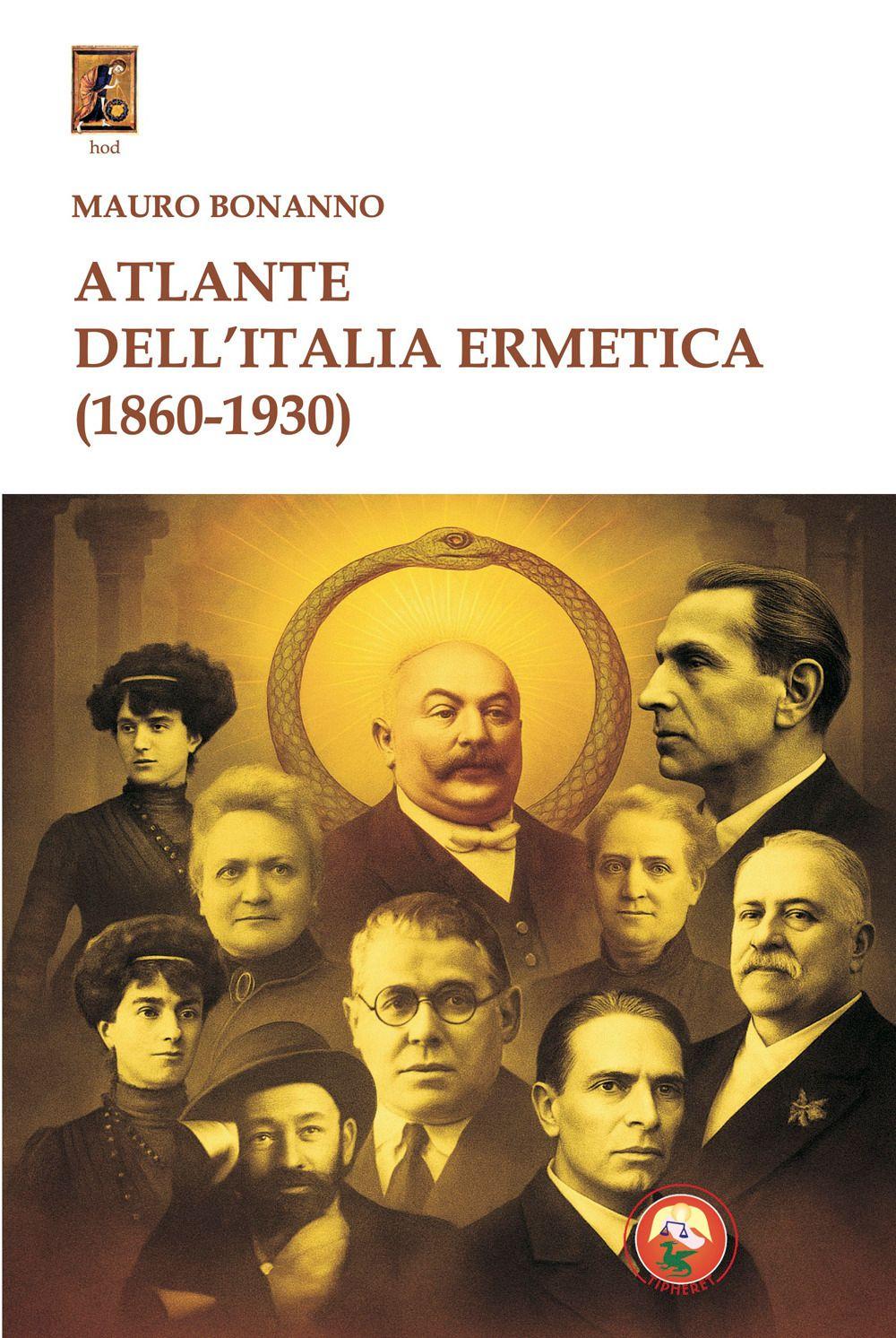Vorderes Coverbild Atlante dell'Italia ermetica (1860-1930)