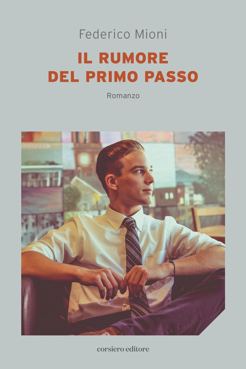 Vorderes Coverbild Il rumore del primo passo