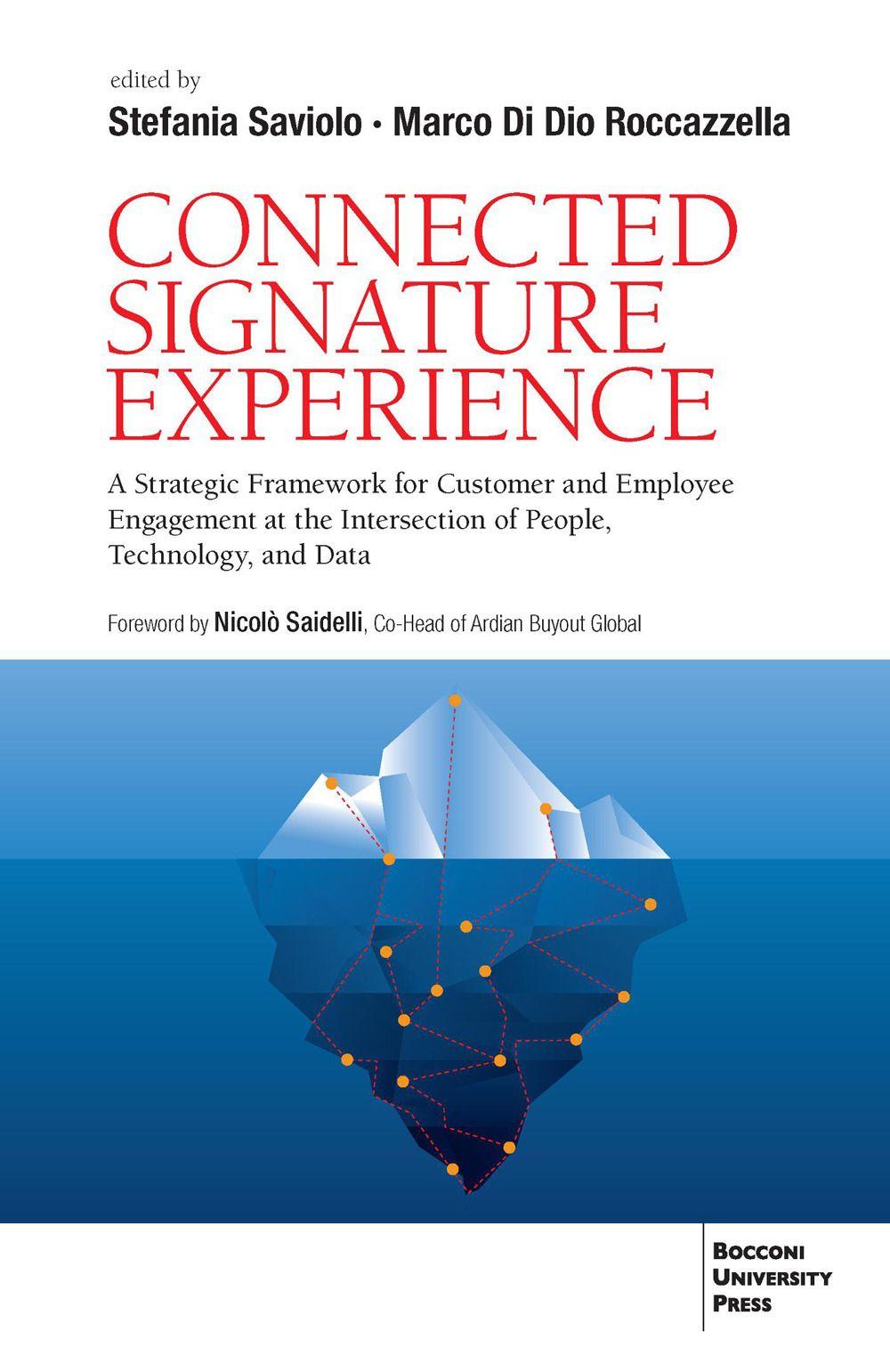 Vorderes Coverbild Connected signature experience. A strategic framework for customer and employee engagement at the intersection of people, technology, and data