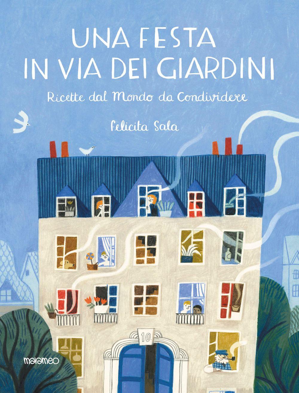 Vorderes Coverbild Una festa in via dei Giardini. Ricette dal mondo da condividere