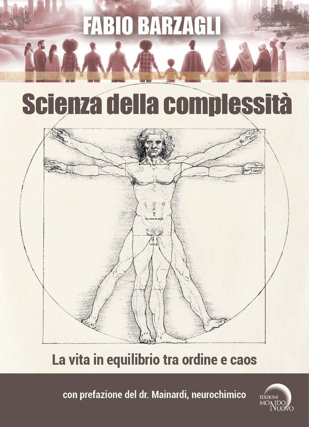 Vorderes Coverbild Scienza della complessità. La vita in equilibrio tra ordine e caos