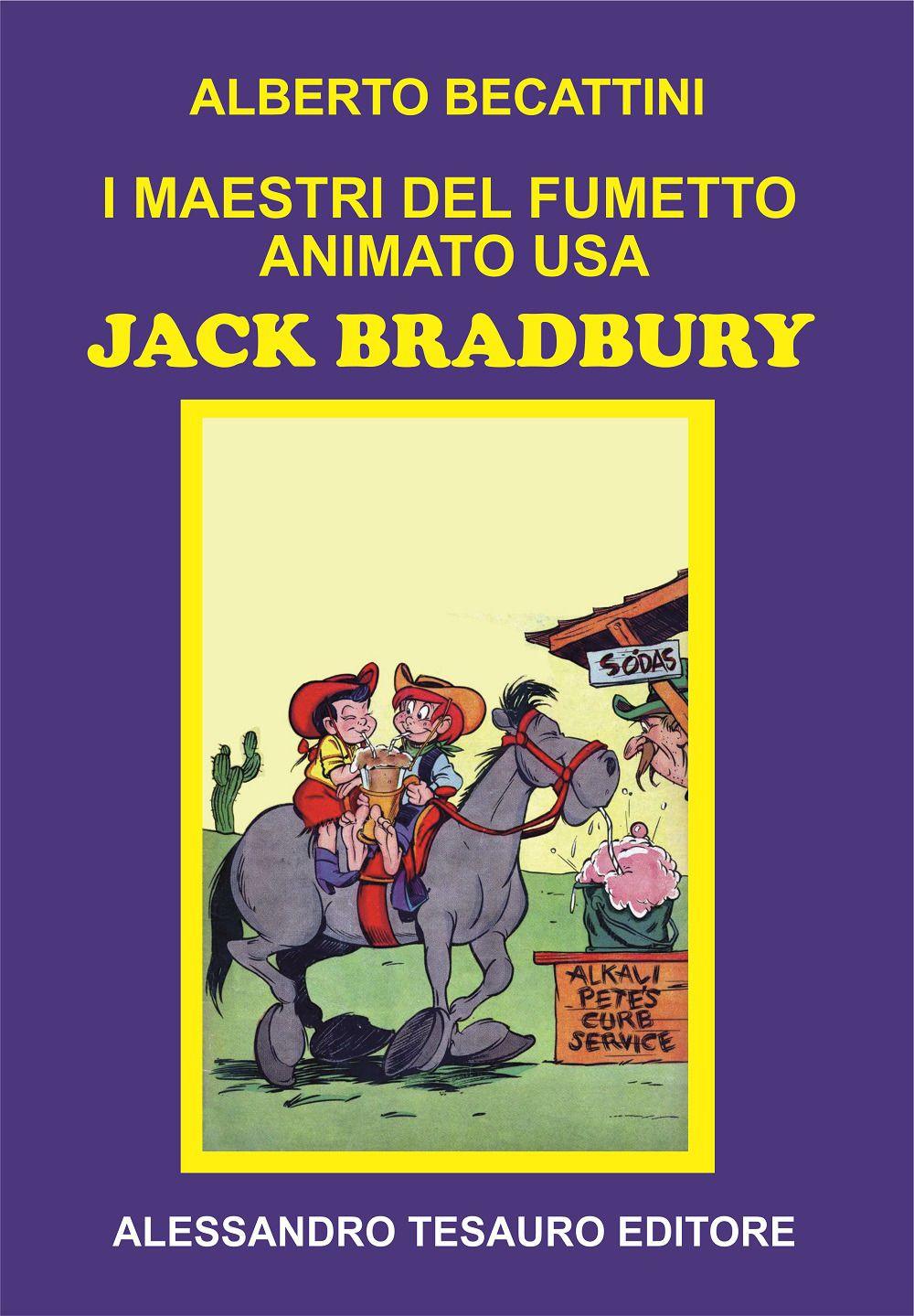 Vorderes Coverbild I maestri del fumetto animato USA. Jack Bradbury