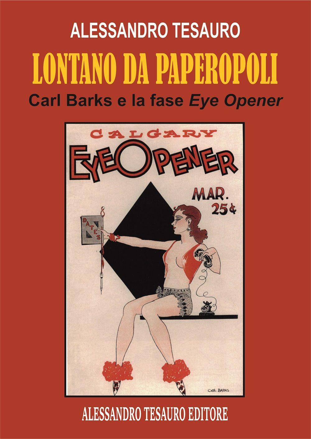 Vorderes Coverbild Lontano da Paperopoli. Carl Barks e la fase Eye Opener