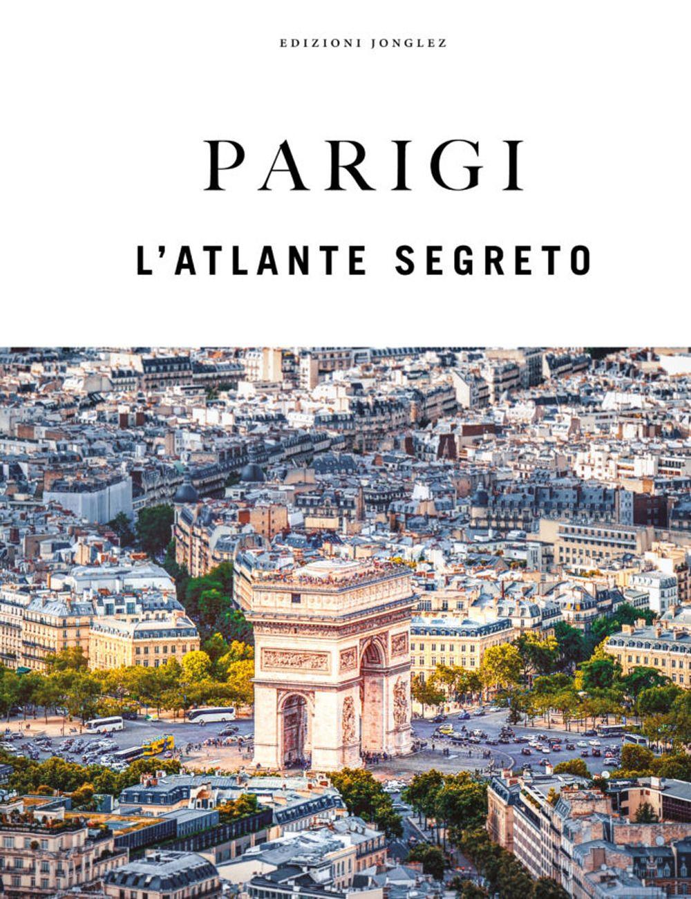Vorderes Coverbild Parigi. L'atlante segreto