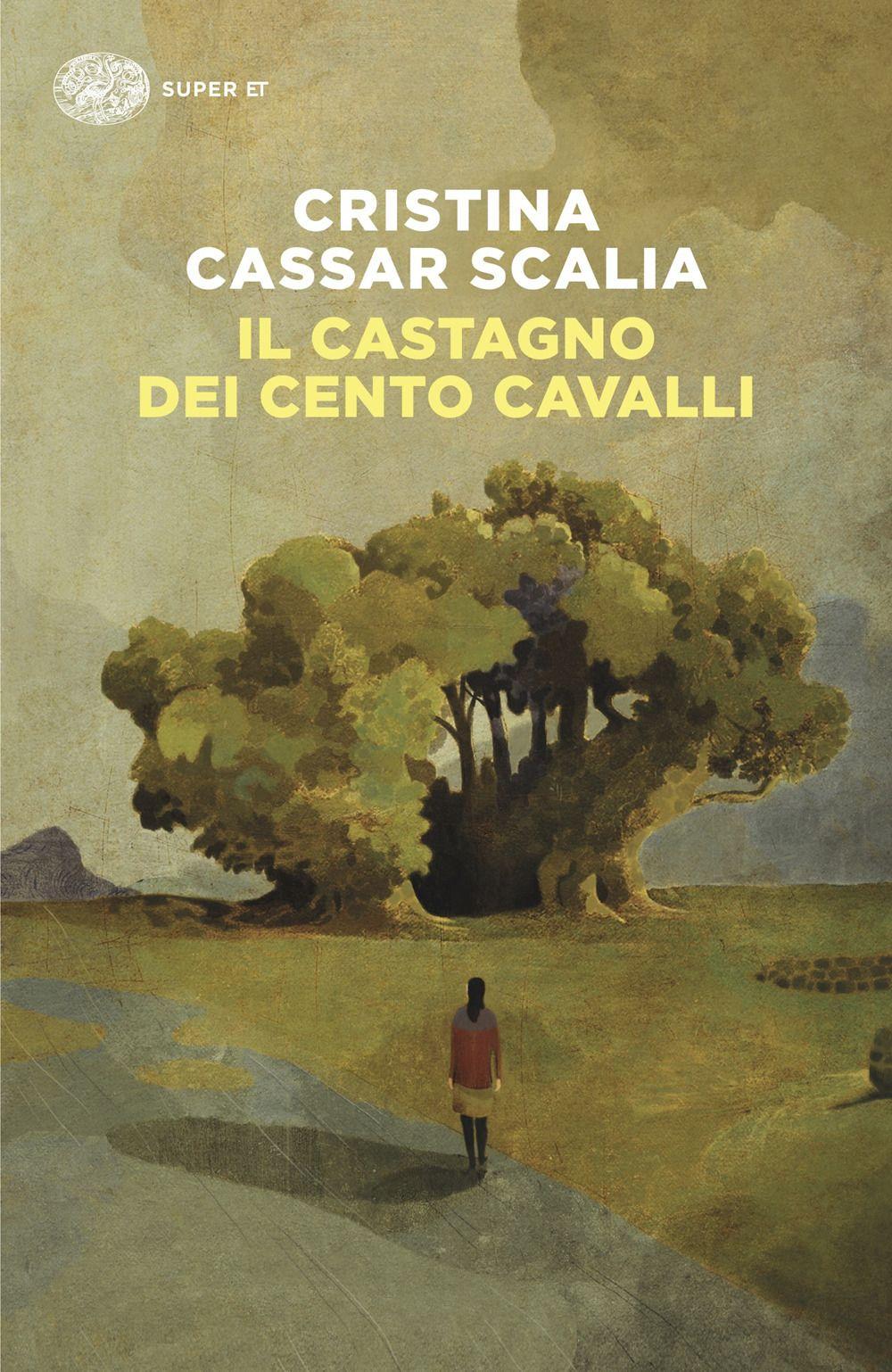 Vorderes Coverbild Il Castagno dei cento cavalli