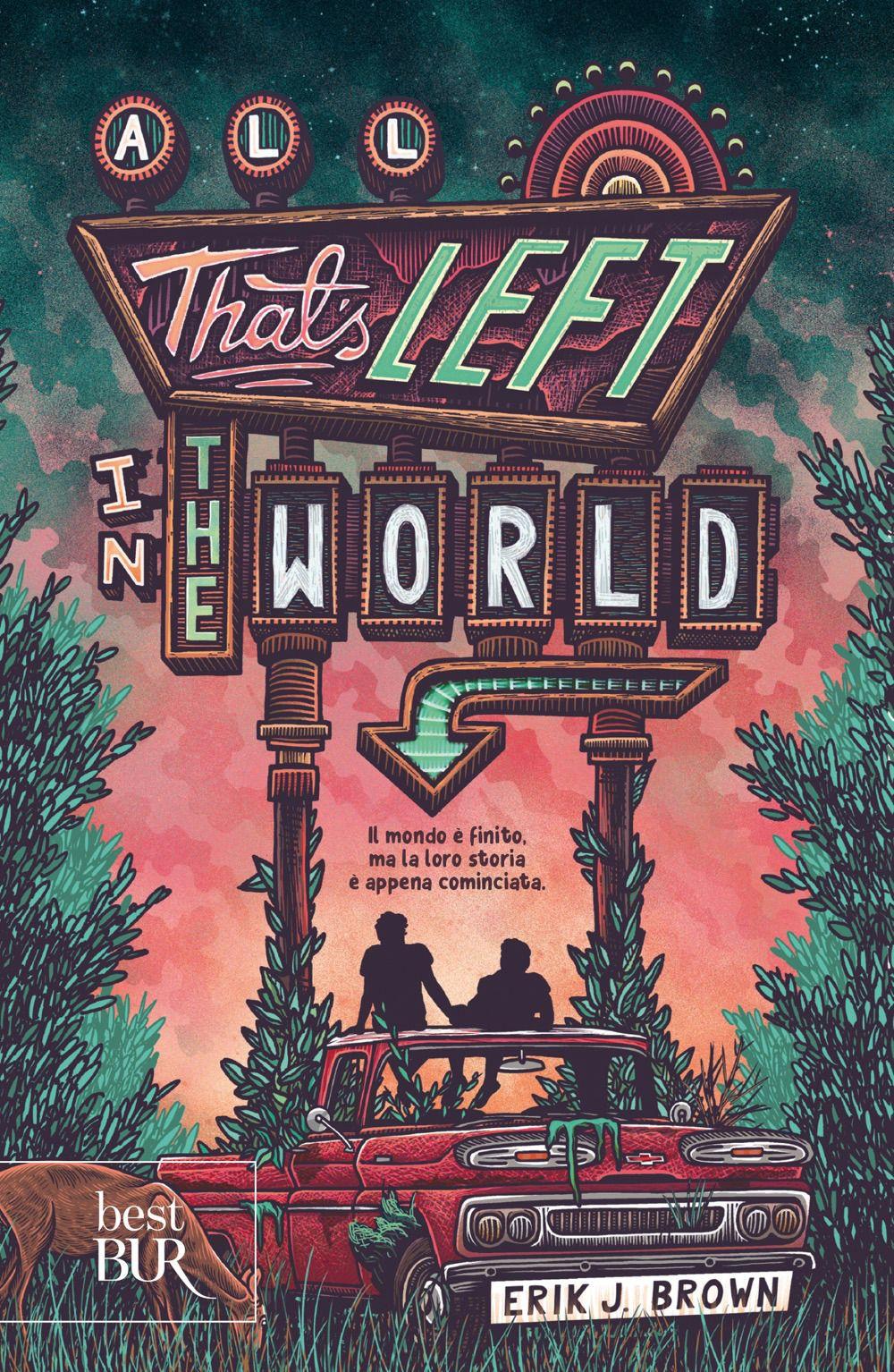 Vorderes Coverbild All that's left in the world. Ediz. italiana