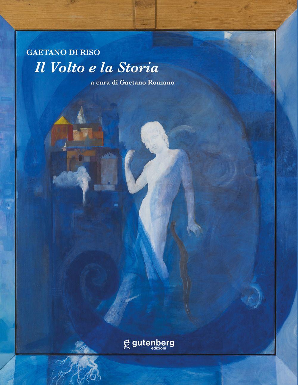 Vorderes Coverbild Il volto e la Storia. Gaetano Di Riso