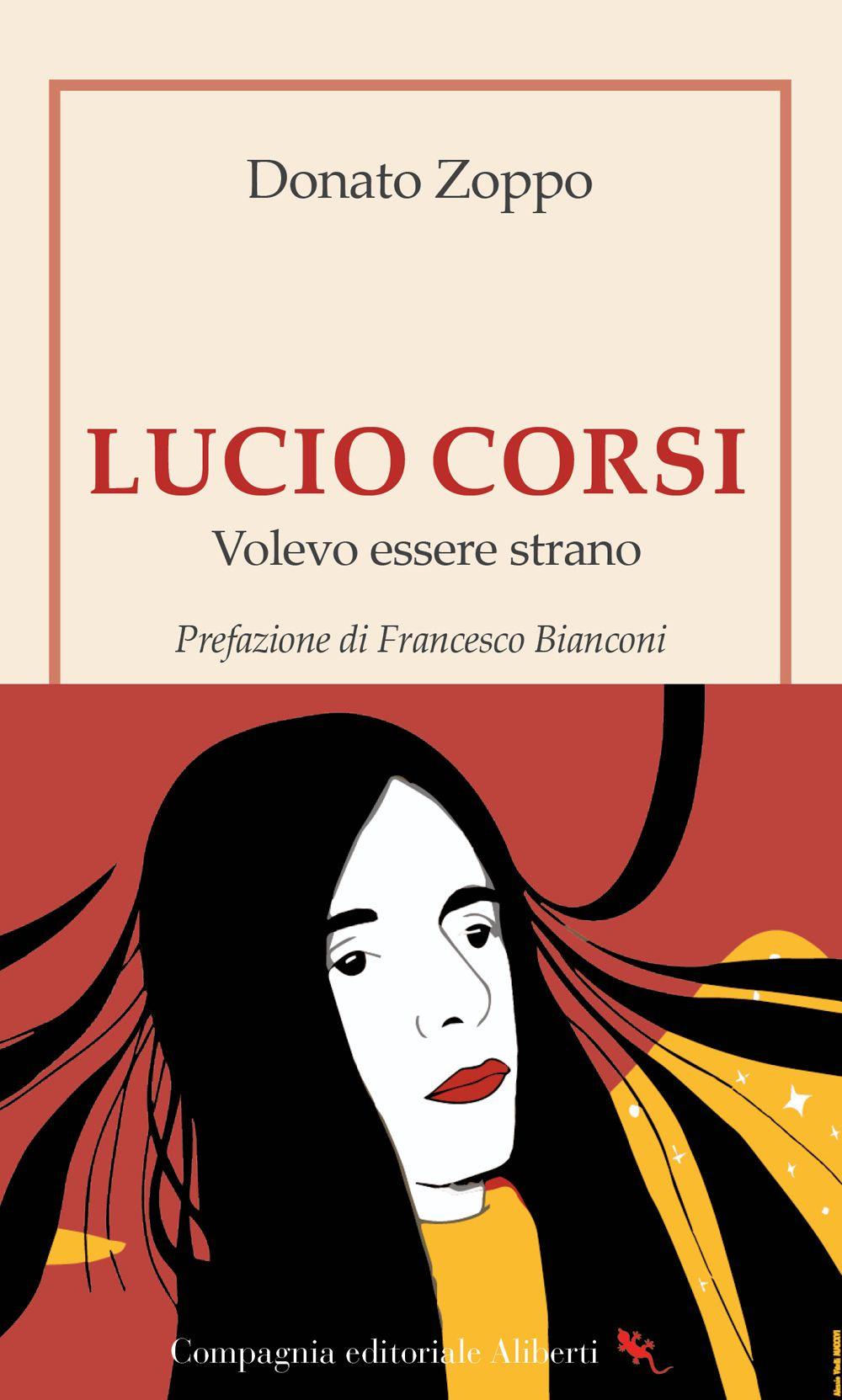 Vorderes Coverbild Lucio Corsi. Volevo essere strano
