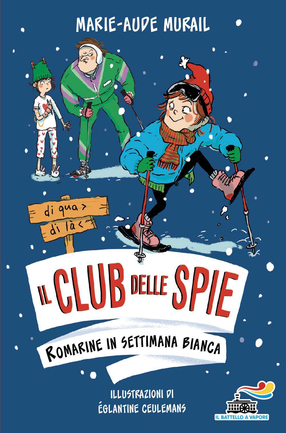 Vorderes Coverbild Romarine in settimana bianca. Il club delle spie