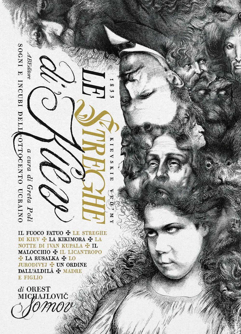 Vorderes Coverbild Le streghe di Kiev. Sogni e incubi dell'Ottocento ucraino