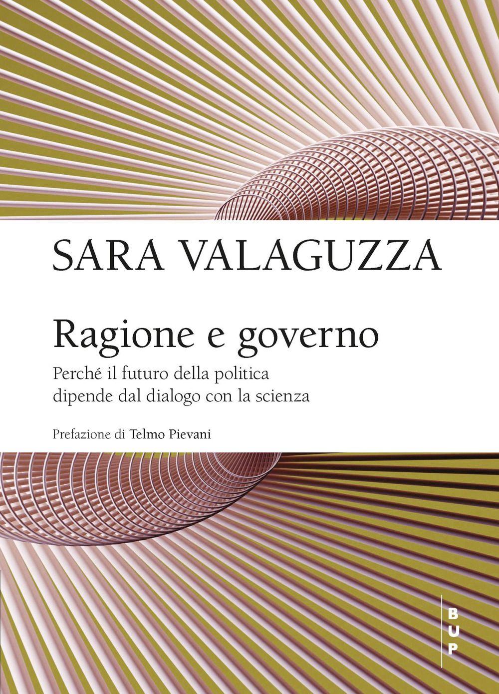Vorderes Coverbild Ragione e governo. Perché il futuro della politica dipende dal dialogo con la scienza