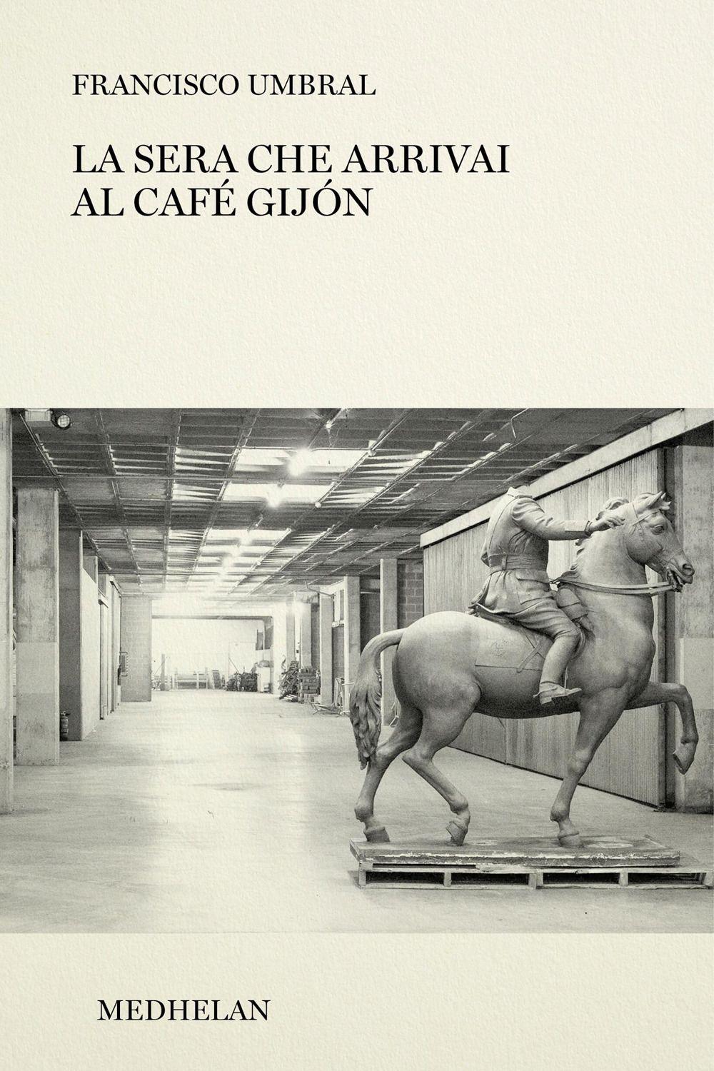 Vorderes Coverbild La sera che arrivai al Café Gijón