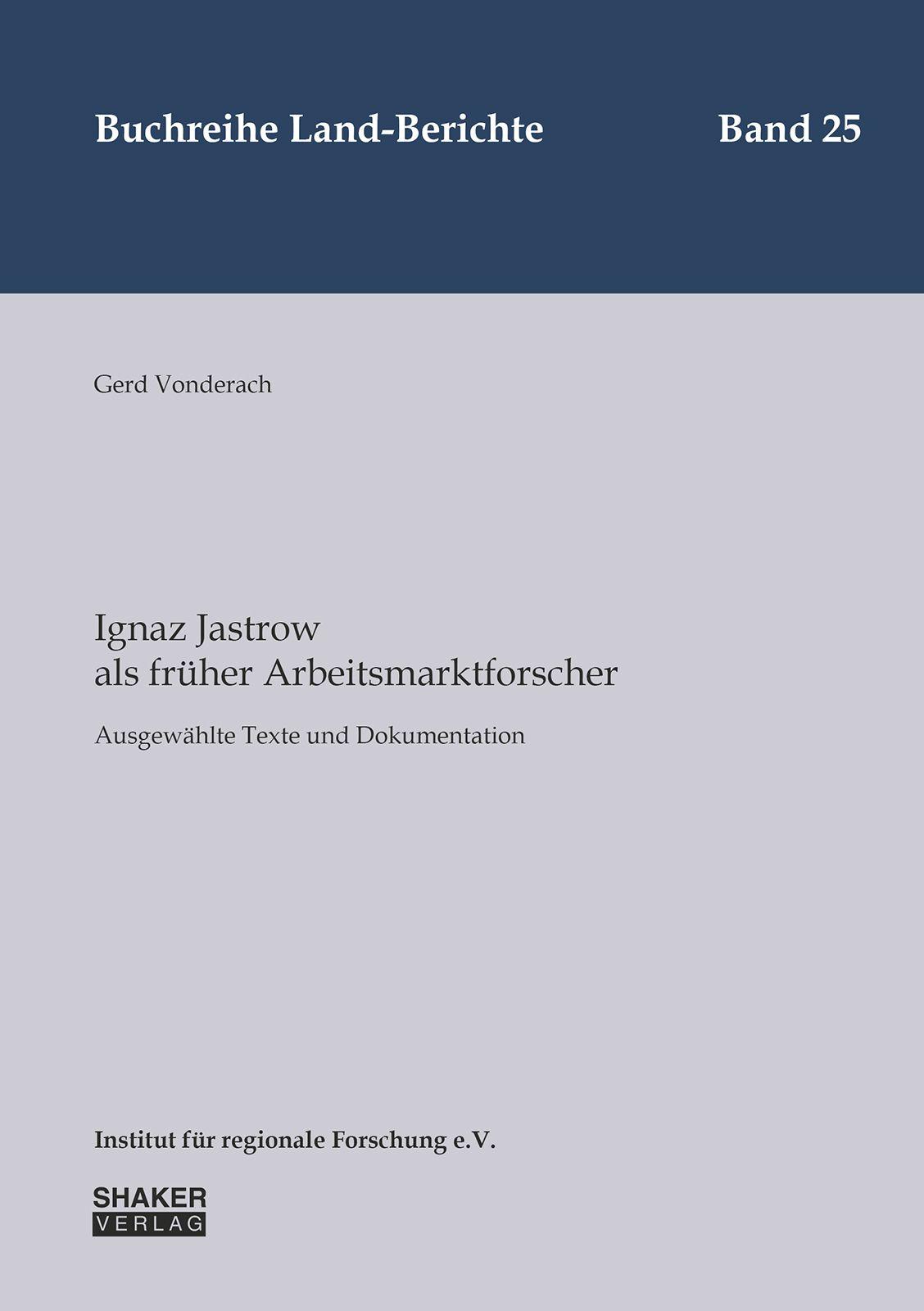 Vorderes Coverbild Ignaz Jastrow als früher Arbeitsmarktforscher