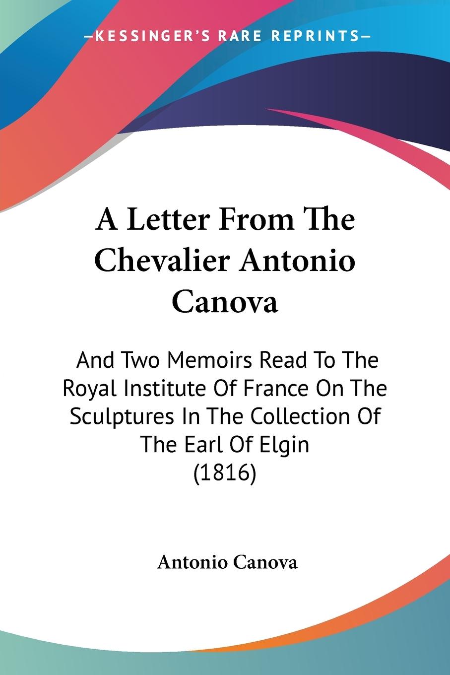 Vorderes Coverbild A Letter From The Chevalier Antonio Canova